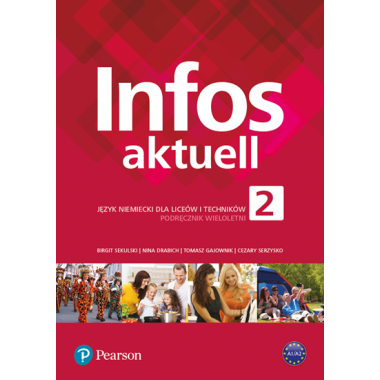 Infos aktuell 2 Podręcznik + kod interaktywny PEARSON