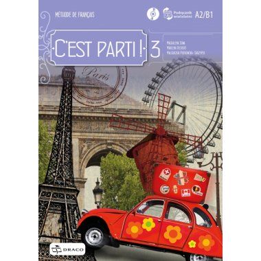 C'est parti! 3 Podręcznik wieloletni + CD 2021