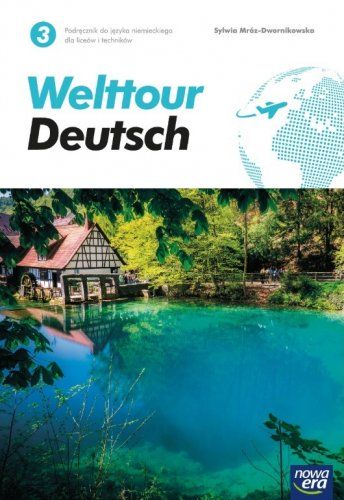 Język niemiecki. Welttour Deutsch 3 Podręcznik - Kliknij na obrazek aby go zamknąć