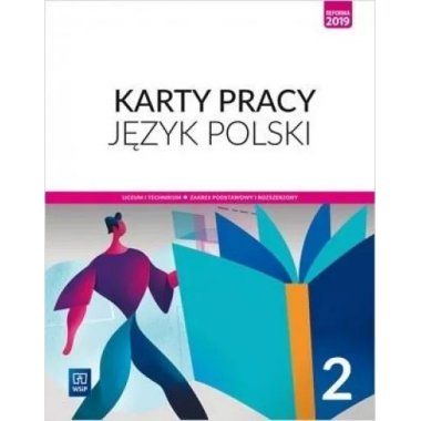 Język polski 2 Karty pracy Zakres podstawowy i rozszerzony WSiP 2020