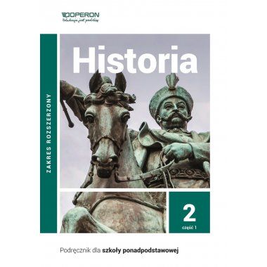 Historia 2 cz.1 Podręcznik Zakres rozszerzony OPERON 2020