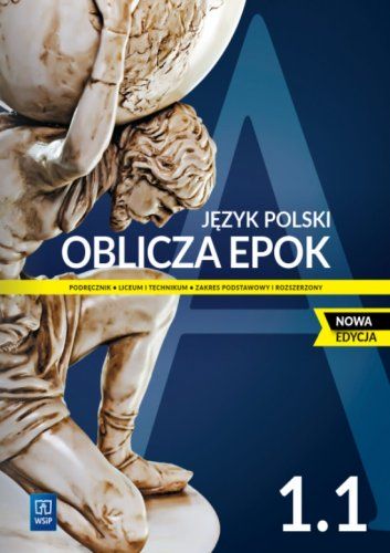 Język polski. Oblicza epok 1 Podręcznik część 1 Zakres podstawowy i rozszerzony WSiP 2022 - Kliknij na obrazek aby go zamknąć