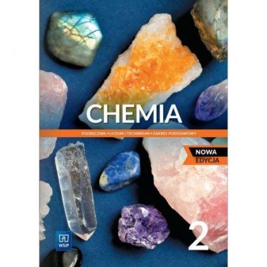 Chemia 2 Podręcznik Zakres podstawowy WSiP 2023