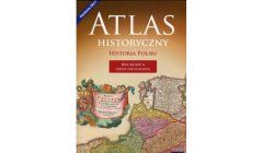 Atlas historyczny. Historia Polski Wczoraj i dziś Klasa 4 NE