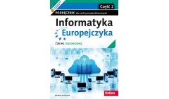 Informatyka Europejczyka cz.2 Podręcznik Zakres rozszerzony 2021 Helion