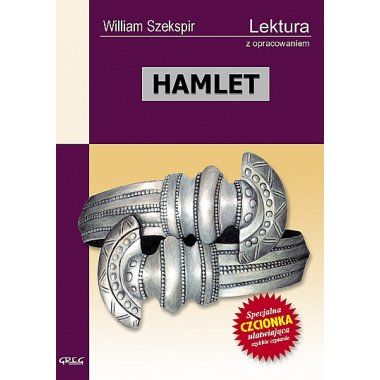 Hamlet - William Szekspir, z opracowaniem GREG