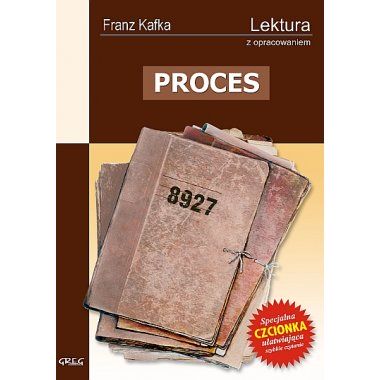 Proces - Franz Kafka, z opracowaniem GREG