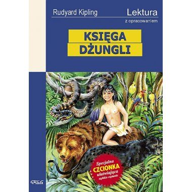Księga dżungli - Rudyard Kipling, z opracowaniem GREG