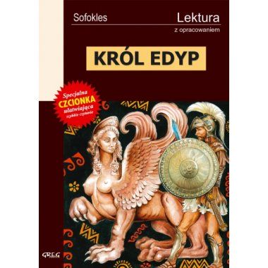 Król Edyp - Sofokles, z opracowaniem GREG