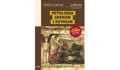 Mitologia Greków i Rzymian - Barbara Ludwiczak, z opracowaniem GREG