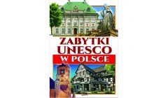 Zabytki UNESCO w Polsce ARTI