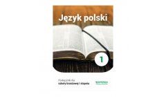 Język polski 1 Podręcznik dla szkoły branżowej I stopnia