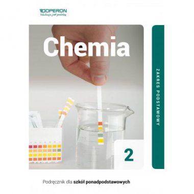 Chemia 2 Podręcznik Zakres podstawowy OPERON 2020