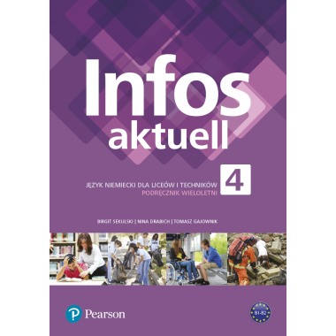 Infos aktuell 4 Podręcznik + kod interaktywny PEARSON