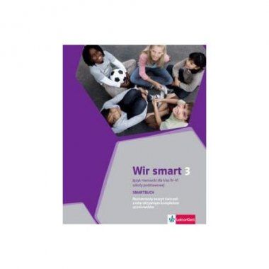 Wir Smart 3 Smartbuch. Rozszerzony zeszyt ćwiczeń