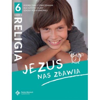 Religia. Jezus Nas zbawia cz. 2 Podręcznik + ćwiczenia