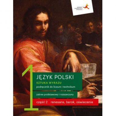 Język polski. Sztuka wyrazu 1 cz.2 Podręcznik Zakres podstawowy i rozszerzony 2019