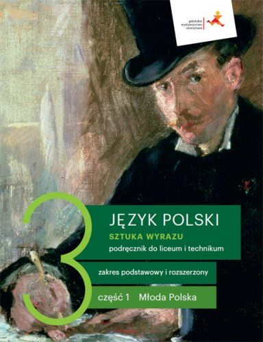 Język polski. Sztuka wyrazu 3 cz.1 Podręcznik Zakres podstawowy i rozszerzony GWO 2021 - Kliknij na obrazek aby go zamknąć
