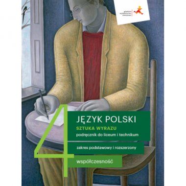 Język polski. Sztuka wyrazu 4 Podręcznik Zakres podstawowy i rozszerzony GWO 2022