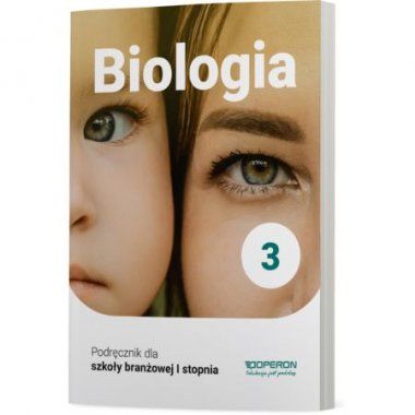 Biologia 3 Podręcznik Szkoła branżowa I stopnia 2021 OPERON