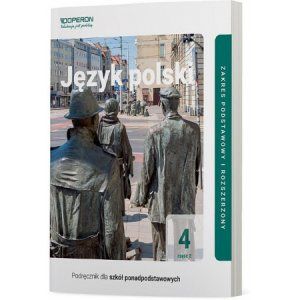 Język polski 4 Podręcznik cz.2 Zakres podstawowy i rozszerzony 2022 Operon