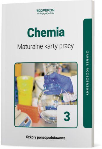 Chemia 3 Maturalne karty pracy Zakres rozszerzony 2021 Operon - Kliknij na obrazek aby go zamknąć