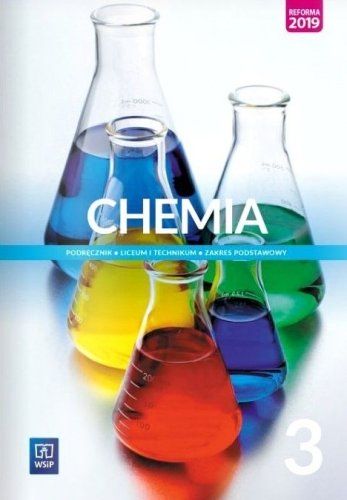 Chemia 3 Podręcznik Zakres podstawowy 2021 WSiP - Kliknij na obrazek aby go zamknąć
