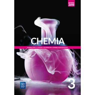 Chemia 3 Podręcznik Zakres rozszerzony 2021 WSiP