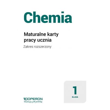 Chemia 1 Maturalne karty pracy Zakres rozszerzony 2019 OPERON - Kliknij na obrazek aby go zamknąć