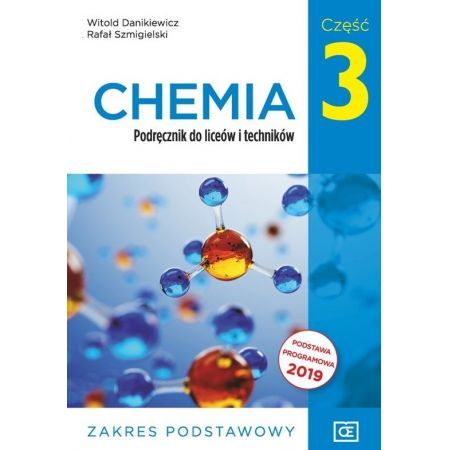 Chemia 3 Podręcznik Zakres podstawowy 2021 OE Pazdro - Kliknij na obrazek aby go zamknąć